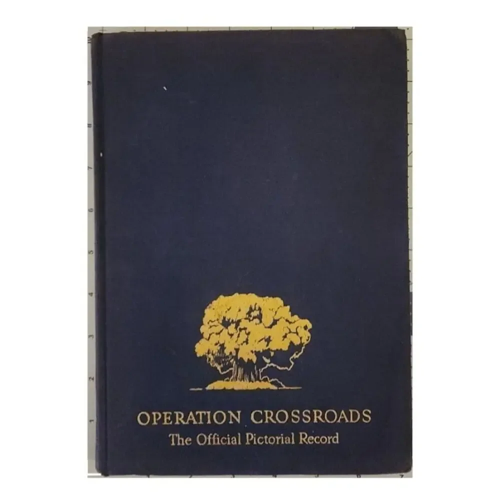History Collector's Operation Crossroads The Official Pictorial Record 1946 Task